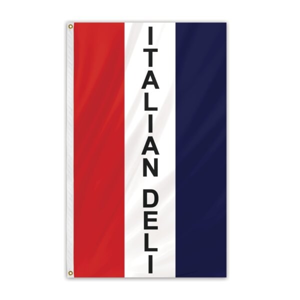 Italian Deli Message Flag 3'x5' Vertical Flag